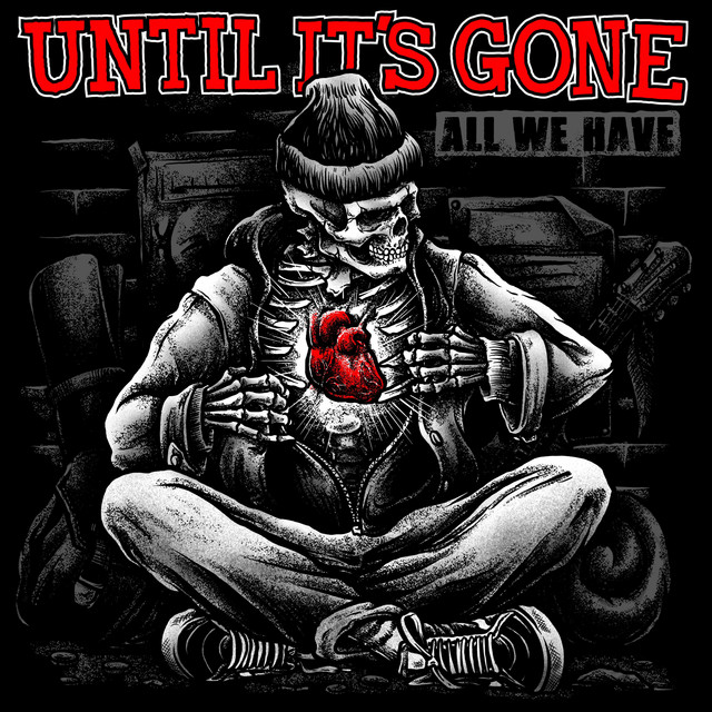 Until It´s Gone