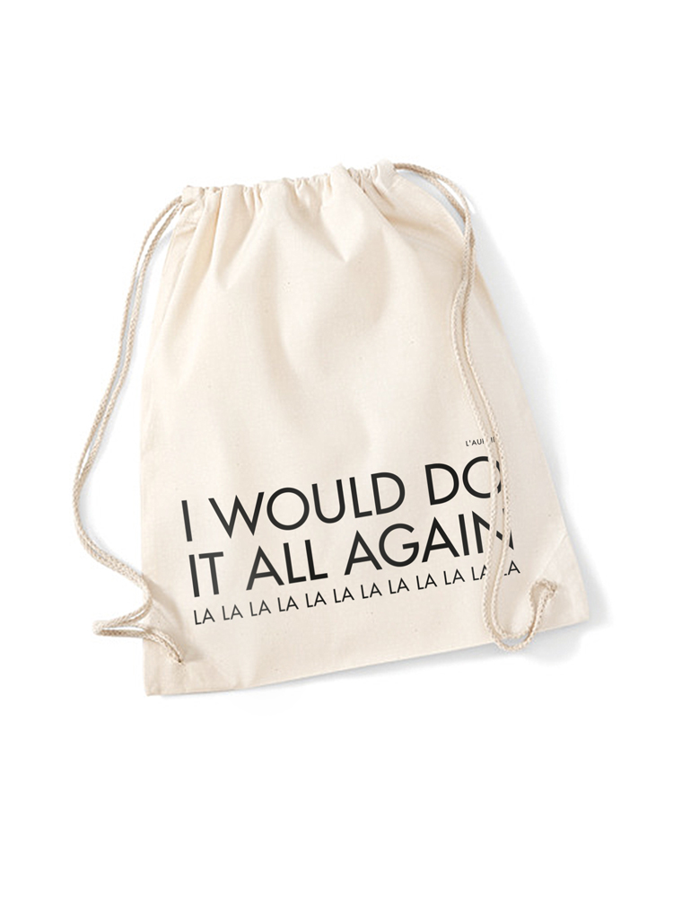Produktbild für "I would do it all again" Gym Bag