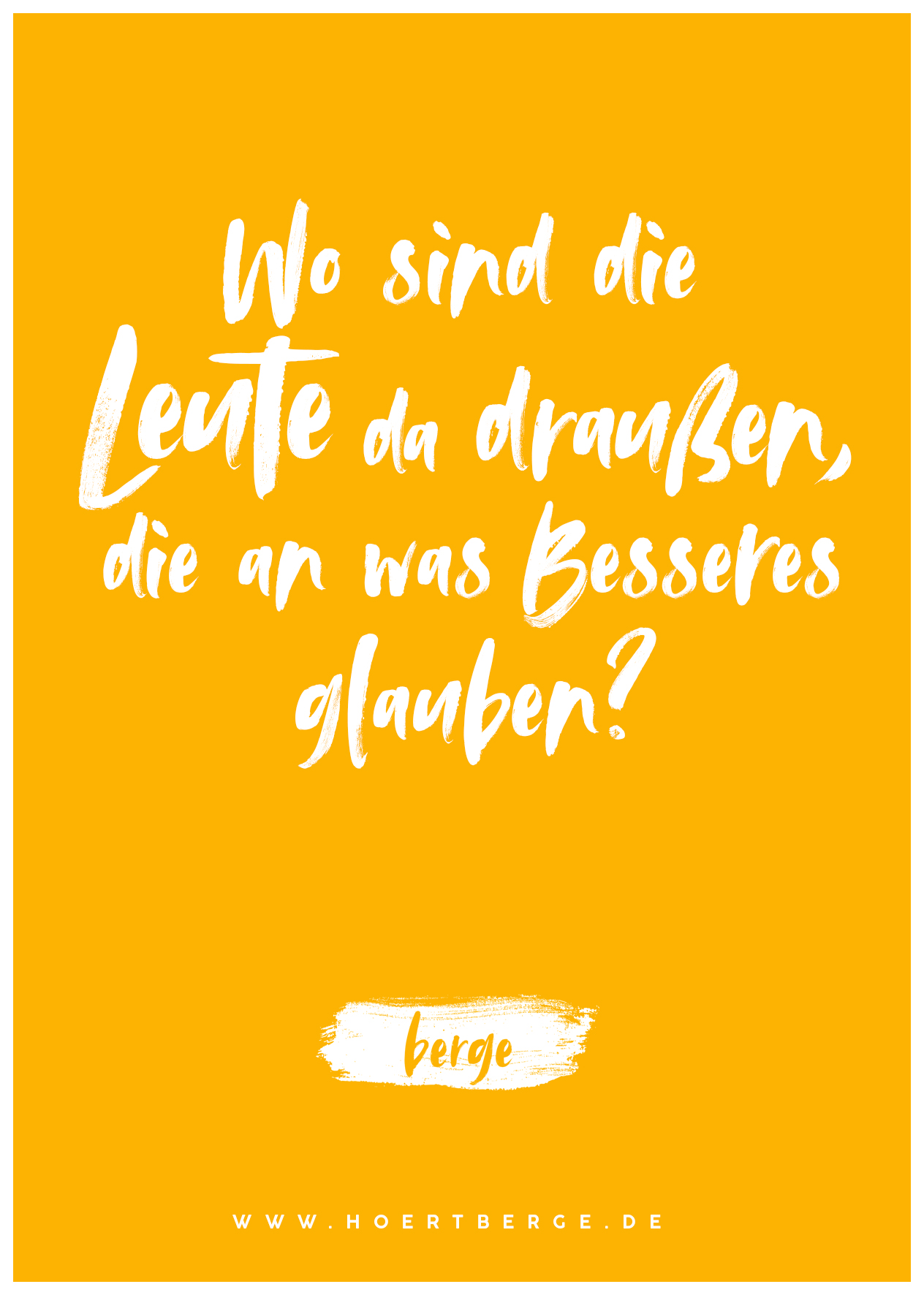 Produktbild für Postkarte „Wo sind die Leute da draußen, die an was Besseres glauben?“