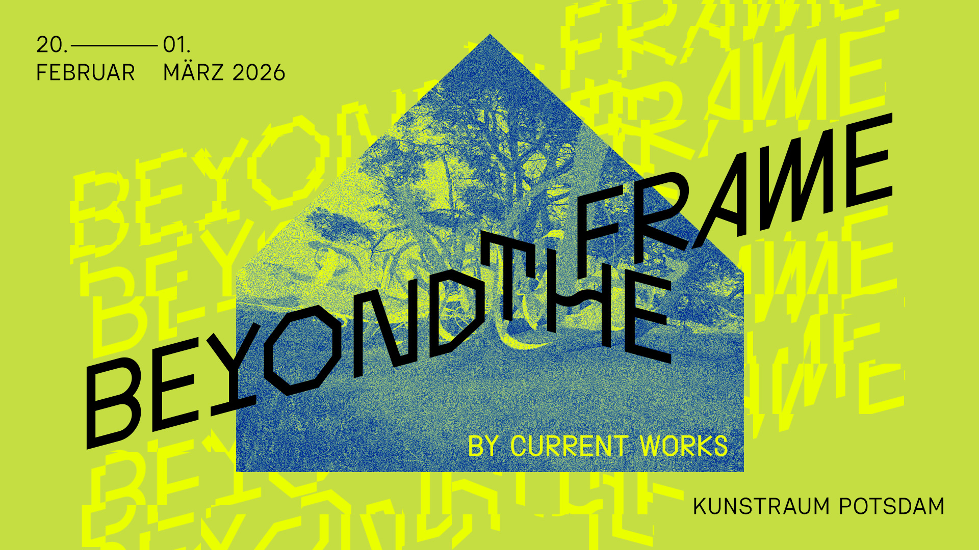 Veranstaltungsbild für Vernissage BEY0ND THE FRAME