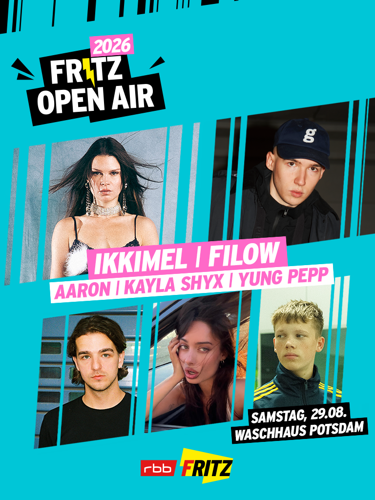 Veranstaltungsbild für Fritz Open Air 2026 - Ikkimel, Filow, Kayla Shyx, Aaron, Yung Pepp