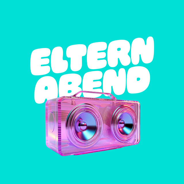 Veranstaltungsbild für ELTERNABEND - SA. 07.03.26 von 19-01 Uhr