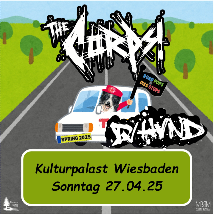 Veranstaltungsbild für  Road Pops & Piss Stops Spring Tour 2025  - The Corps (Can) + Dv Hvnd (DE)