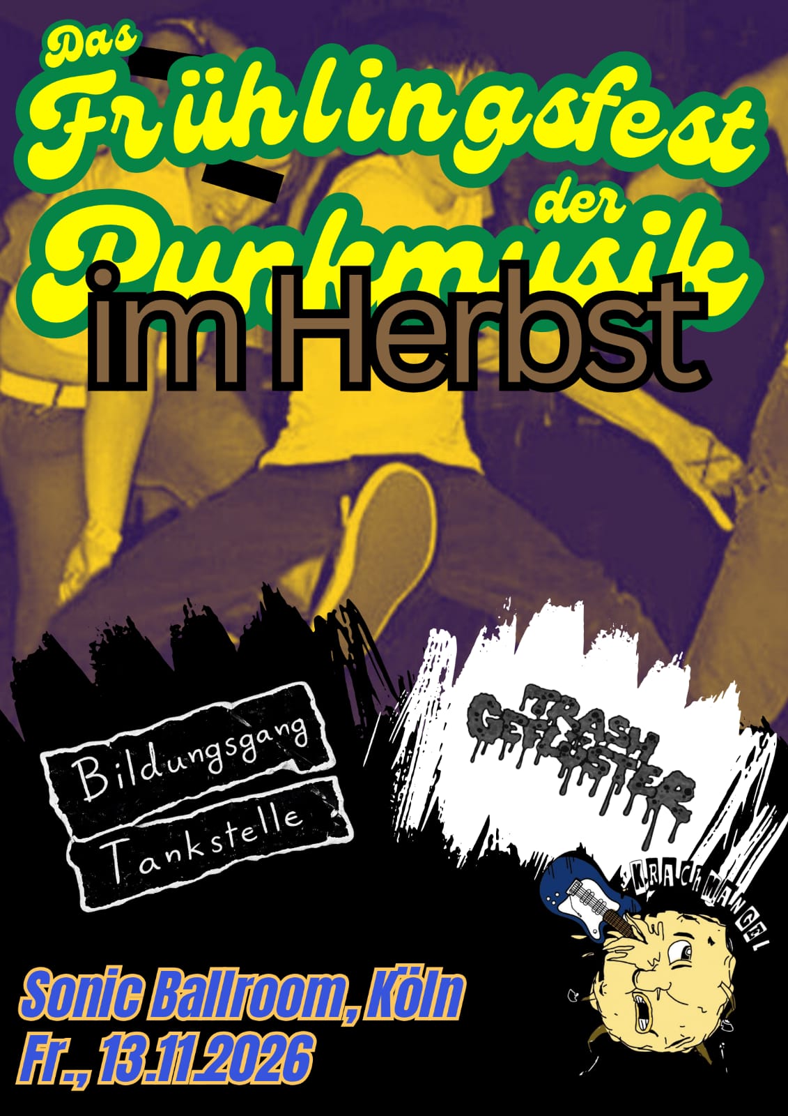 Veranstaltungsbild für Das Frühlingsfest der Punkmusik IM HERBST