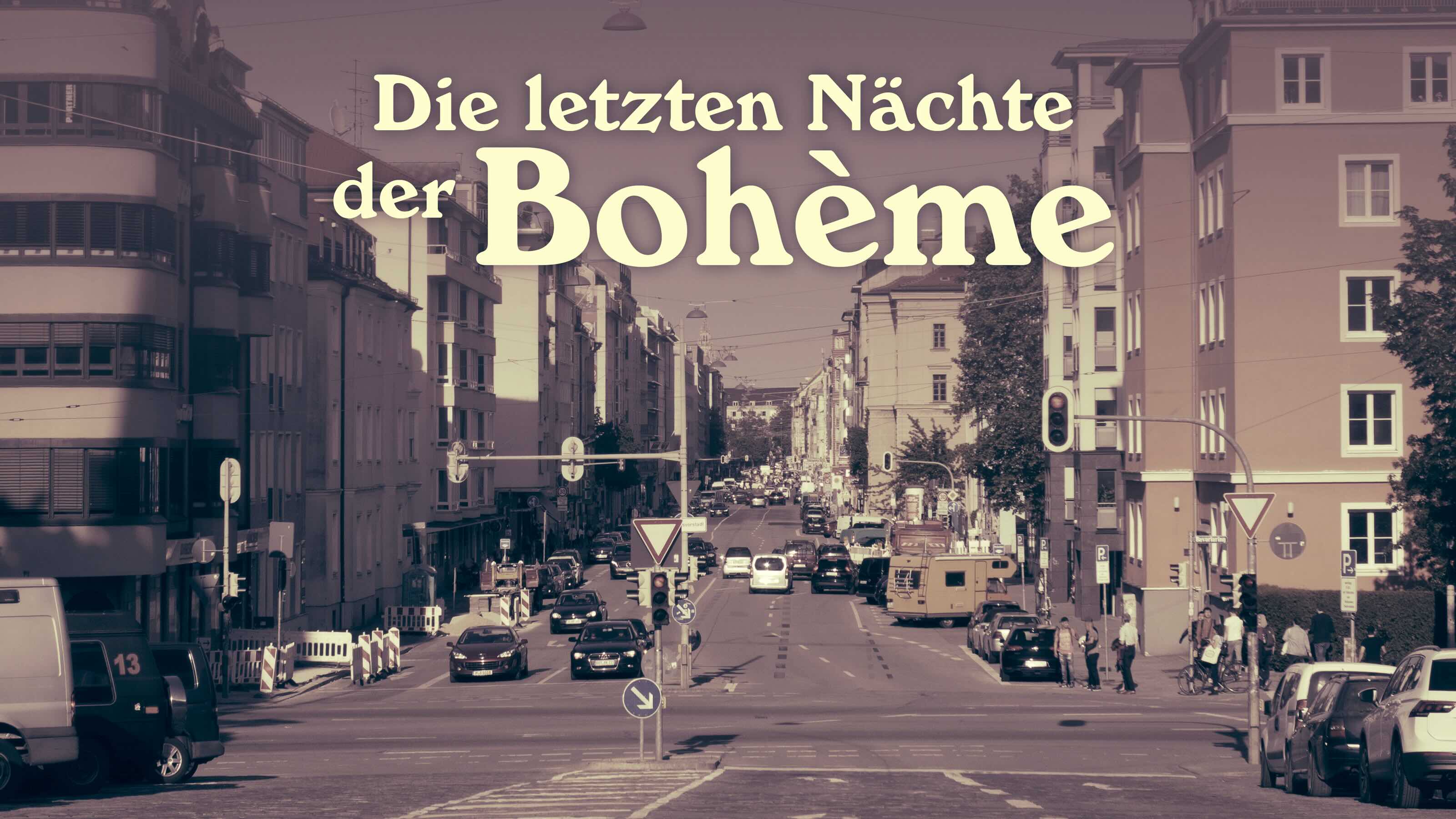 Veranstaltungsbild für Die letzten Nächte der Bohème
