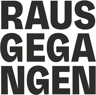 rausgegangen