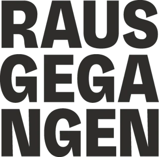 Rausgegangen