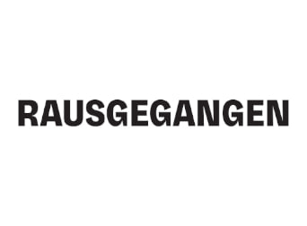 rausgegangen