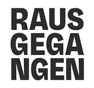 Rausgegangen