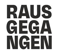 Rausgegangen