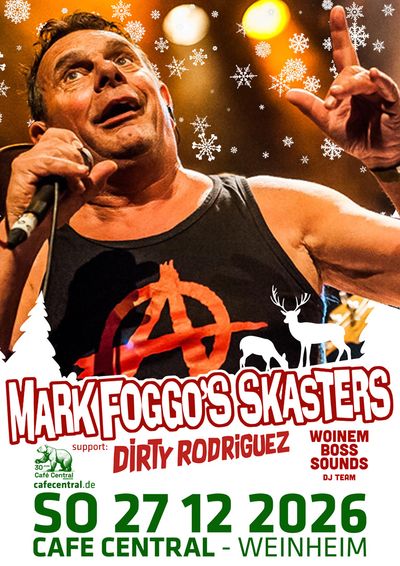 Veranstaltungsbild für Mark Foggos Skasters, Dirty Rodriguez, Woinem Boss Sounds
