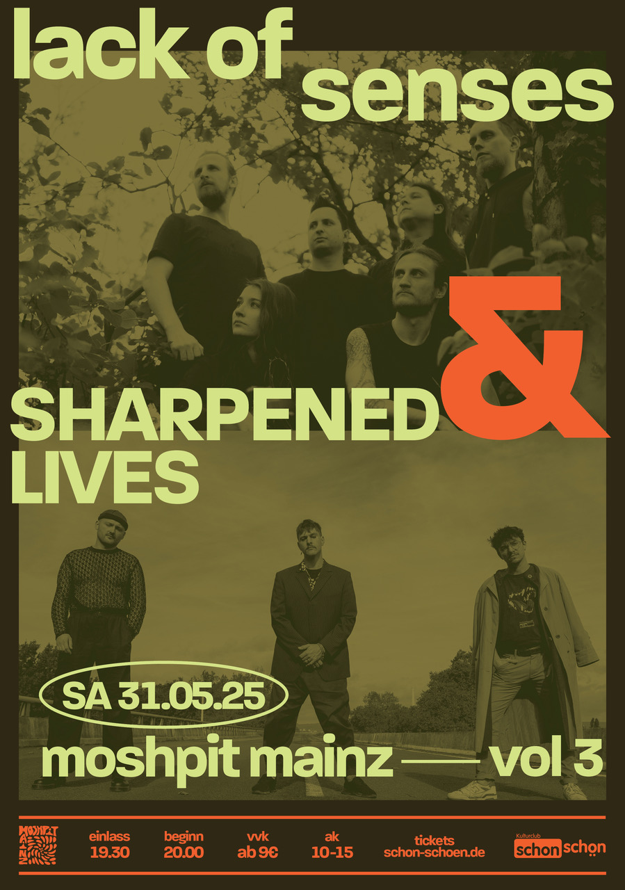Veranstaltungsbild für LACK OF SENSES & SHARPENED LIVES | Moshpit Mainz Vol. 3