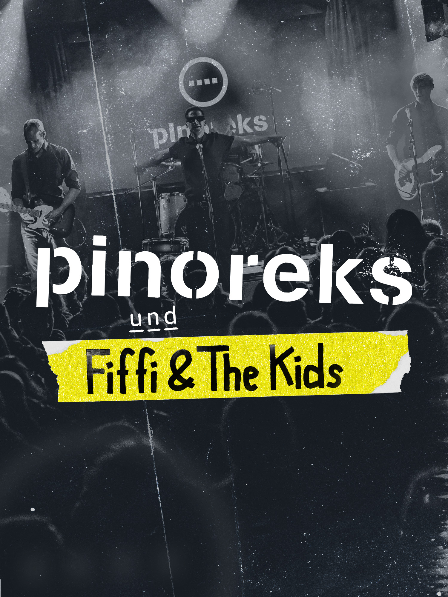 Veranstaltungsbild für Pinoreks & FIFFI & THE KIDS 